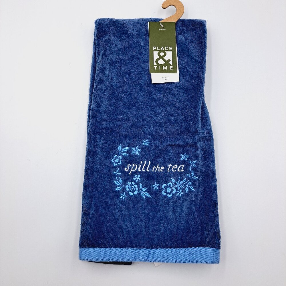 Blue Embroidered "Spill The Tea" Kitchen Towel With Floral Accents Size 16x26 in